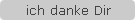 ich danke Dir